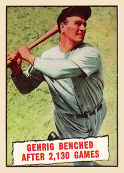 1961 Topps #405 Lou Gehrig Streak