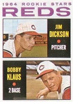 1964 Topps #524 Rookie Stars/Jim Dickson RC/Bobby Klaus RC