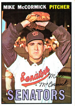 1967 Topps #86B Mike McCormick TR/Traded line/at end of bio;/Senators on front,/but Giants on back