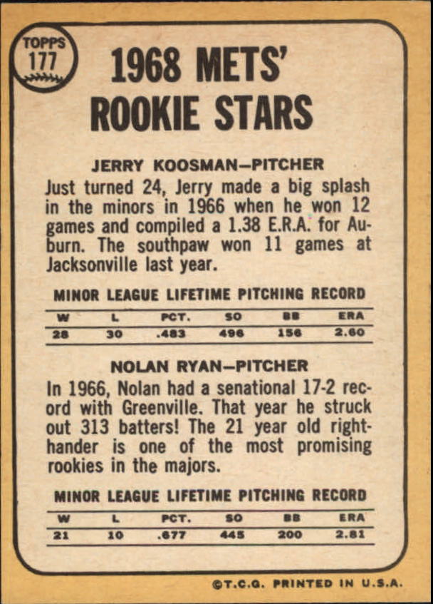 1968 Topps #177 Rookie Stars/Jerry Koosman RC/Nolan Ryan RC/UER Sensational/is spelled incorrectly back image