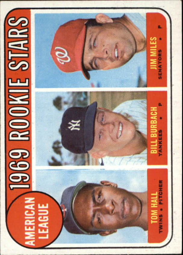 1969 Topps #658 Rookie Stars/Tom Hall RC/Bill Burbach RC/Jim Miles RC