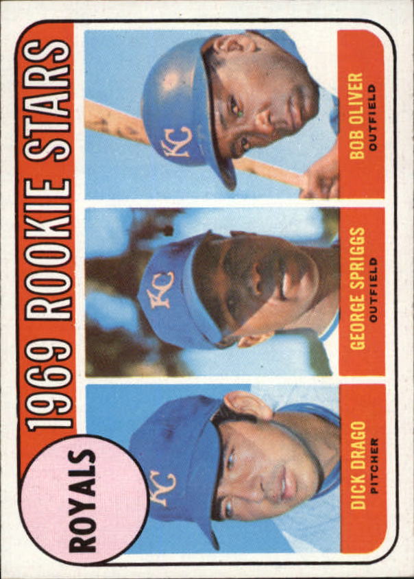 1969 Topps #662 Rookie Stars/Dick Drago RC/George Spriggs/Bob Oliver RC