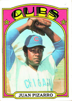 1972 Topps #18A Juan Pizarro/Yellow underline/C and S of Cubs