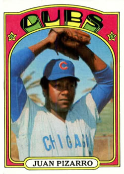 1972 Topps #18B Juan Pizarro/Green underline/C and S of Cubs
