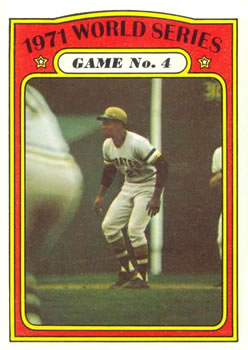 1972 Topps #226 World Series Game 4/Roberto Clemente