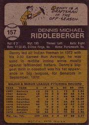 1973 Topps #157 Denny Riddleberger back image