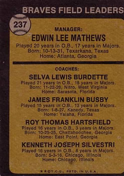 1973 Topps #237B Eddie Mathews MG/Lew Burdette CO/Jim Busby CO/Roy Hartsfield CO/Ken Silvestri CO/Burdette right ear/not showing back image