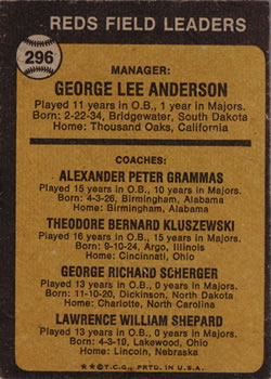 1973 Topps #296 Sparky Anderson MG/Alex Grammas CO/Ted Kluszewski CO/George Scherger CO/Larry Shepard CO back image