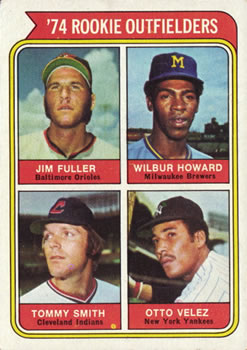 1974 Topps #606 Rookie Outfielders/Jim Fuller RC/Wilbur Howard RC/Tommy Smith RC/Otto Velez RC