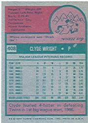 1975 Topps #408 Clyde Wright UER/Listed with wrong 1974 team back image