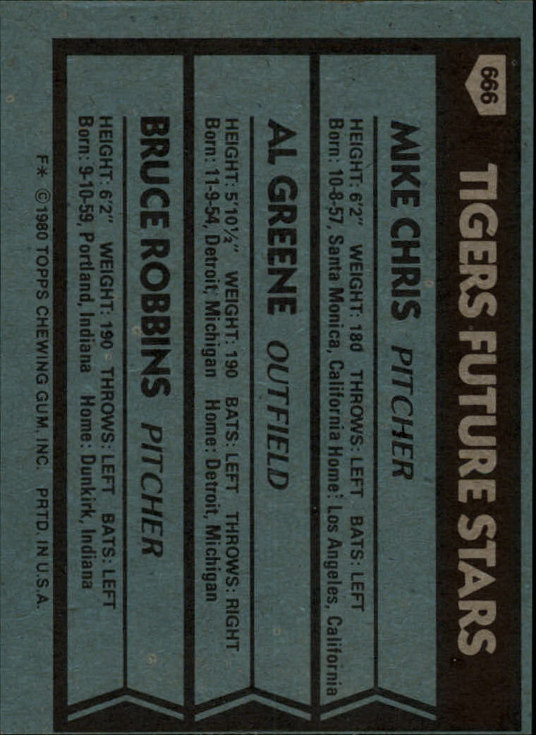 1980 Topps #666 Mike Chris RC/Al Greene RC/Bruce Robbins RC back image