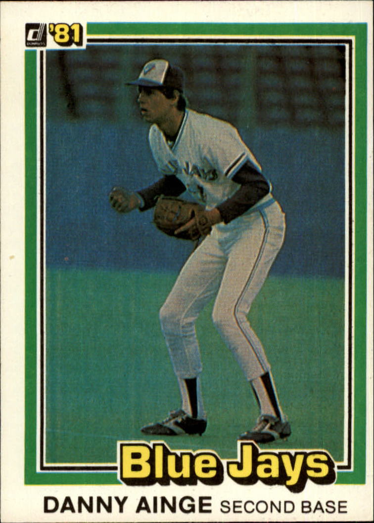 DANNY AINGE RC 1981 Fleer 418 Baseball Card Toronto Blue 
