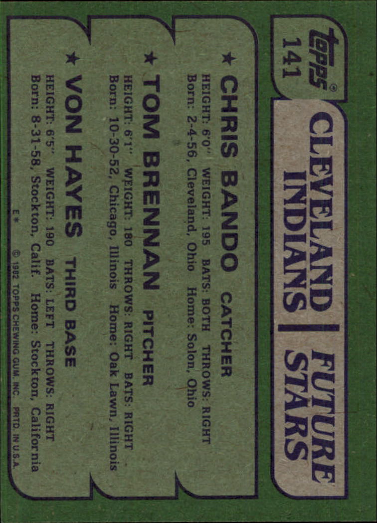1982 Topps #141 Chris Bando/Tom Brennan/Von Hayes RC back image