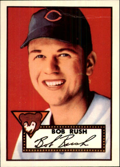 1983 Topps 1952 Reprint #153 Bob Rush