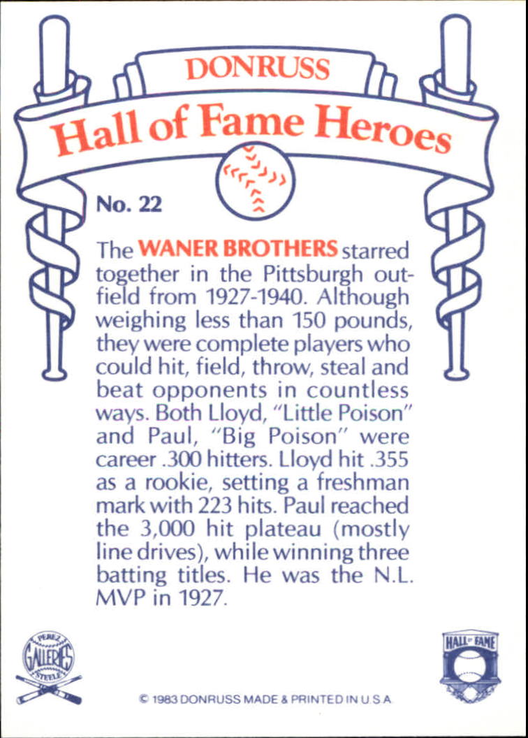1983 Donruss HOF Heroes #22 The Waner Brothers/Paul Waner/Lloyd Waner back image