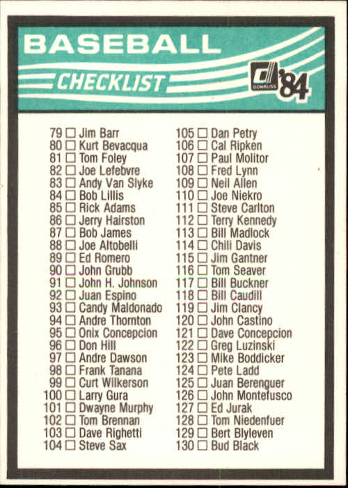 A0070- 1984 Donruss BB 473-660 APPROXIMATE GRADE -You Pick- 15+ FREE US SHIP - Picture 361 of 373