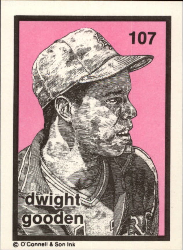 1984-89 O'Connell and Son Ink #107 Dwight Gooden