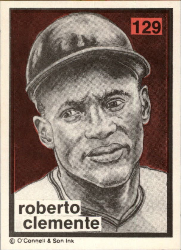 1984-89 O'Connell and Son Ink #129 Roberto Clemente