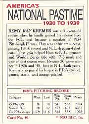 1985 Big League Collectibles 30s #10 Remy Ray Kremer back image