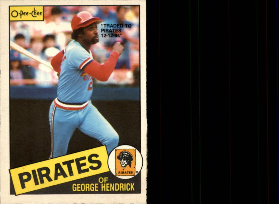 1985 O-Pee-Chee #60 George Hendrick/Traded to Pirates 12-12-84
