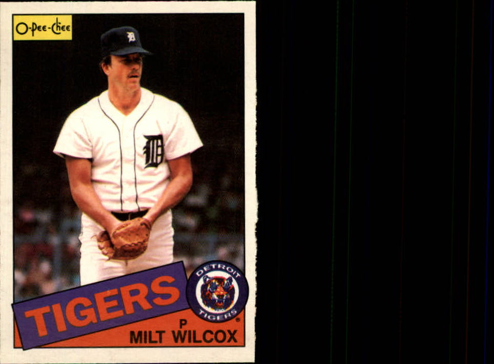1985 O-Pee-Chee #99 Milt Wilcox