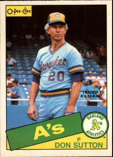 1985 O-Pee-Chee #172 Don Sutton/Traded to A's 12-8-84