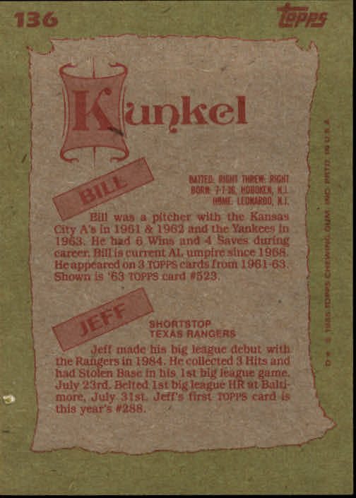 1985 Topps #136 Jeff/Bill Kunkel FS back image