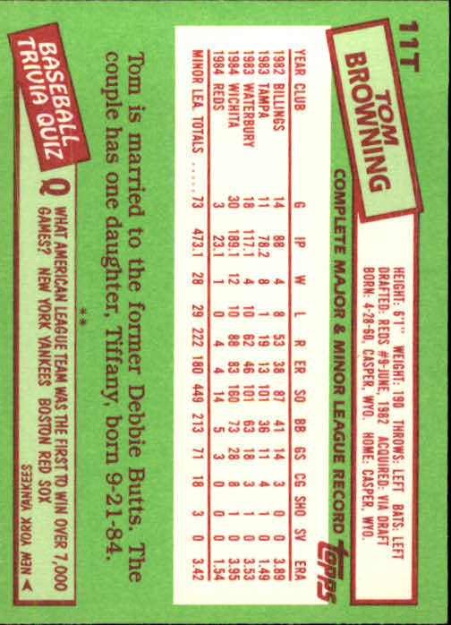 1985 Topps Traded #11T Tom Browning XRC* back image