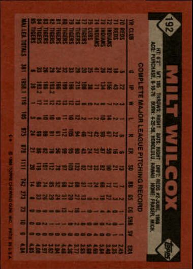1986 Topps #192 Milt Wilcox back image