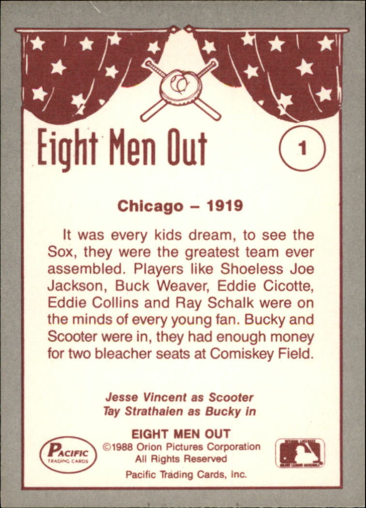 1988 Pacific Eight Men Out #1 We're Going To See/The Sox back image