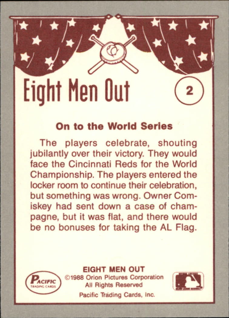 1988 Pacific Eight Men Out #2 White Sox Win/The Pennant back image