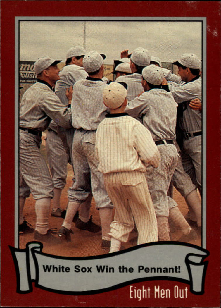 1988 Pacific Eight Men Out #2 White Sox Win/The Pennant