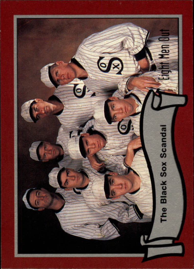 1988 Pacific Eight Men Out #5 The Black Sox Scandal
