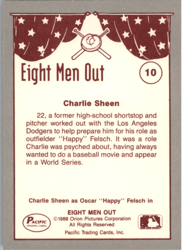 1988 Pacific Eight Men Out #10 Charlie Sheen as/Hap Felsch back image