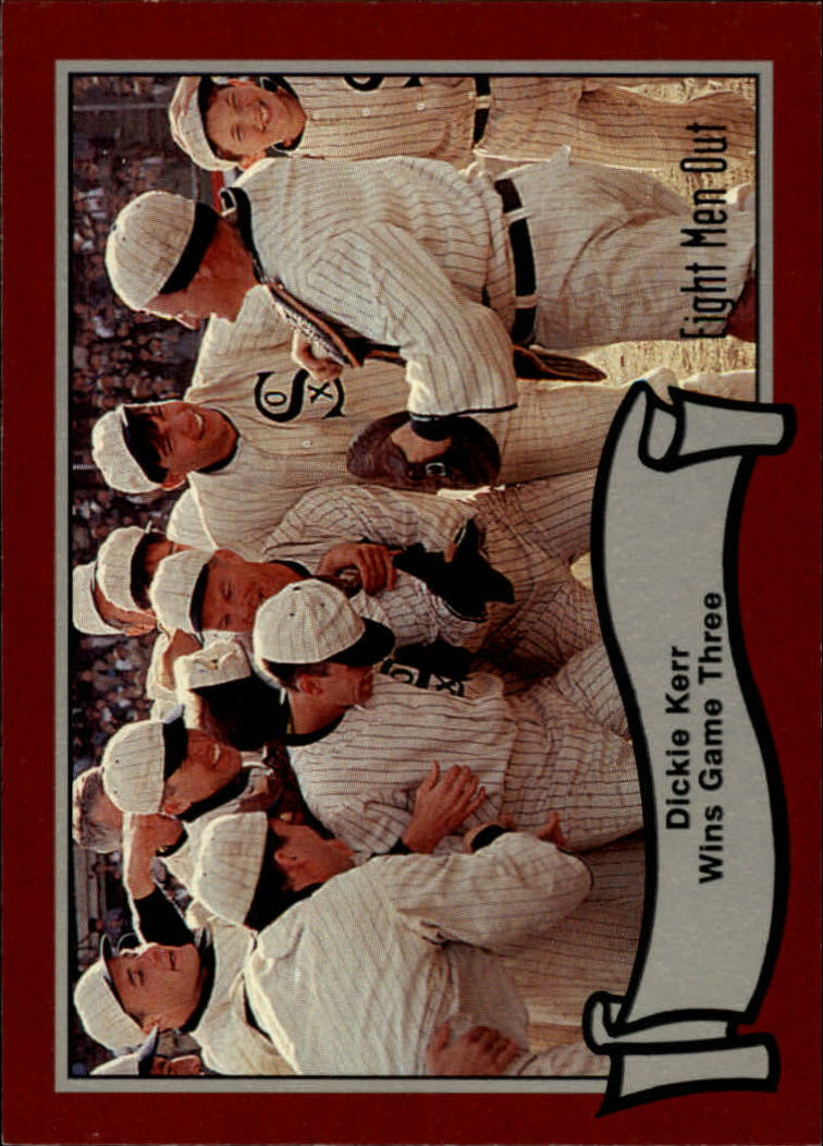 1988 Pacific Eight Men Out #47 Dickie Kerr Wins/Game Three