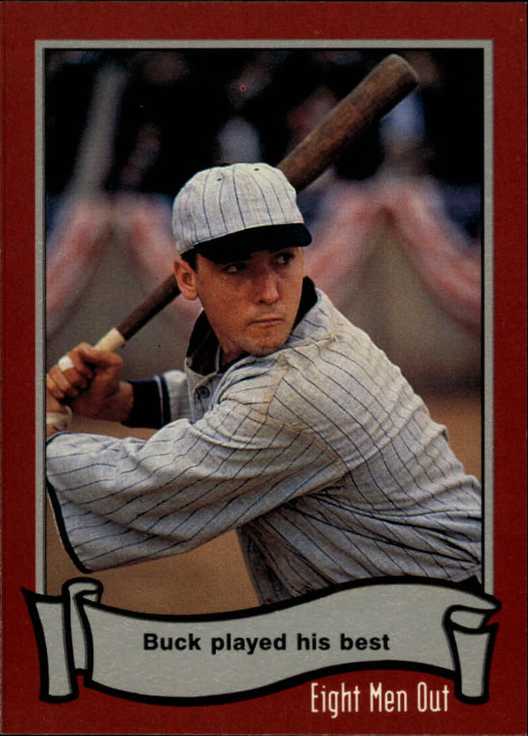 1988 Pacific Eight Men Out #63 Buck Played His Best