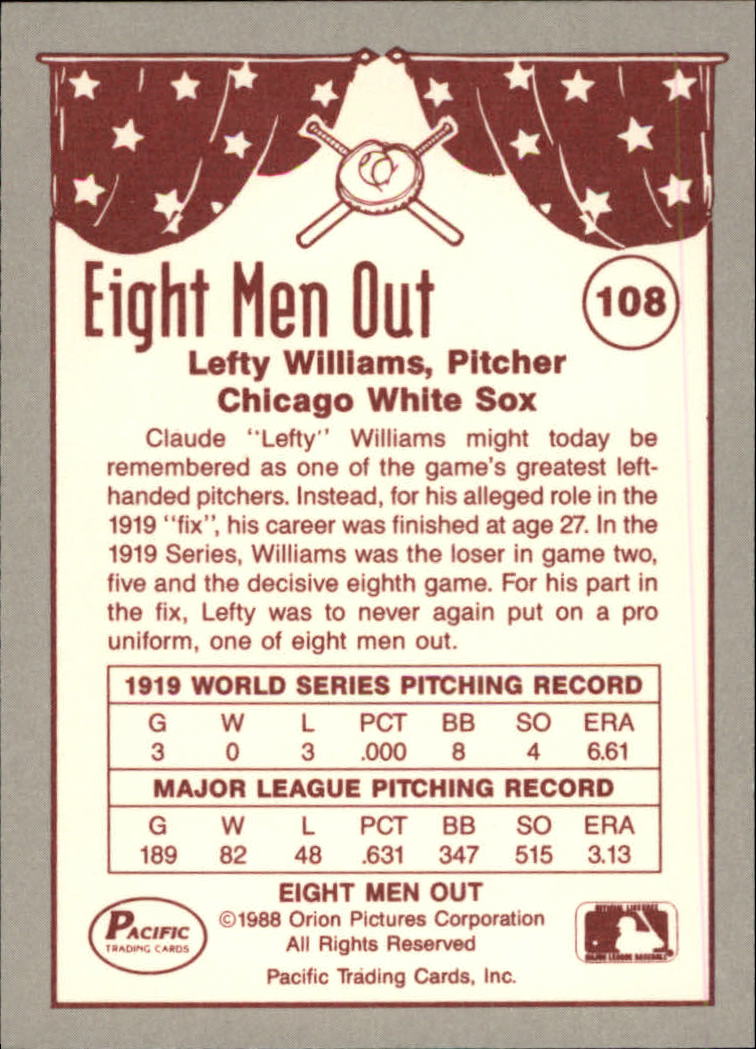 1988 Pacific Eight Men Out #108 Lefty Williams back image
