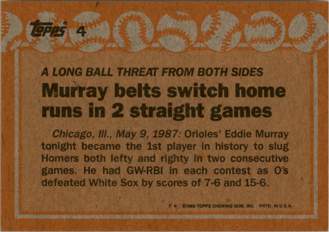 1988 Topps #4 Eddie Murray RB/Switch Home Runs,/Two Straight Games/No caption on front back image