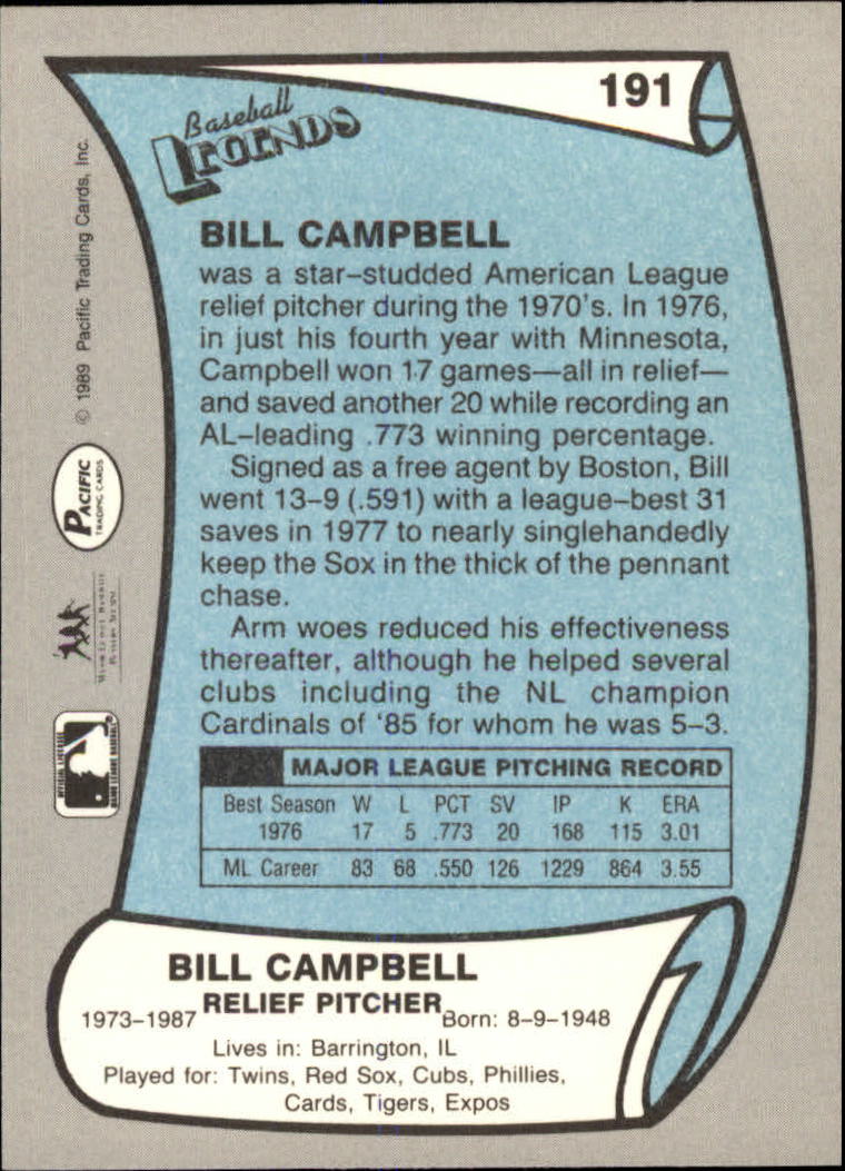 1989 Pacific Legends II #191 Bill Campbell back image