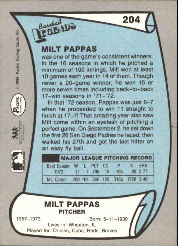 1989 Pacific Legends II #204 Milt Pappas back image