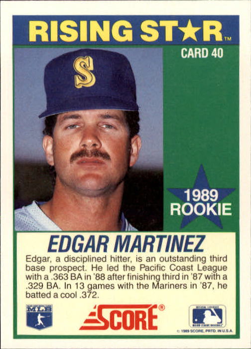 1989 Score Hottest 100 Rookies #40 Edgar Martinez back image