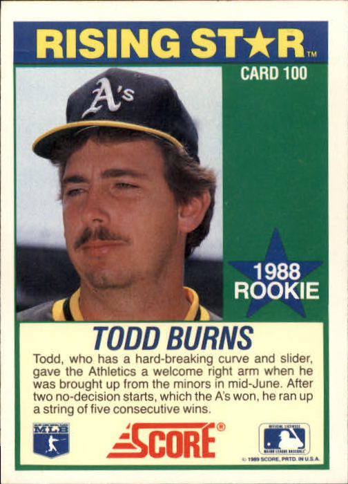 1989 Score Hottest 100 Rookies #100 Todd Burns back image