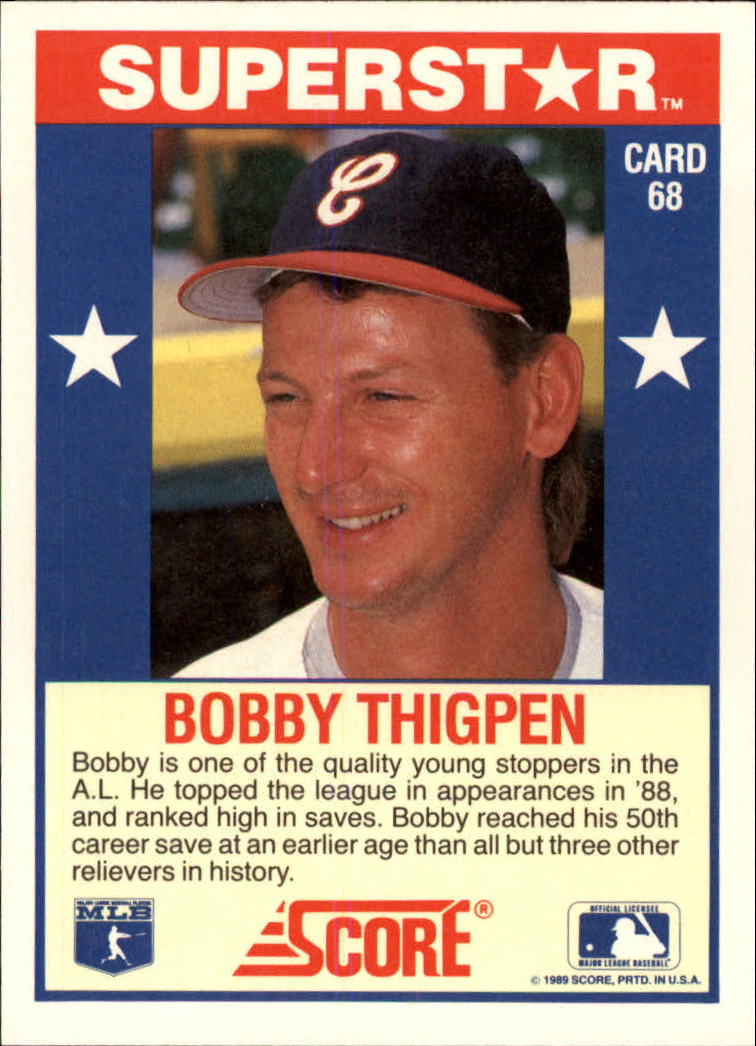 1989 Score Hottest 100 Stars #68 Bobby Thigpen back image