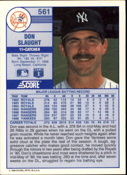 1989 Score #561 Don Slaught UER/237 games in 1987 back image