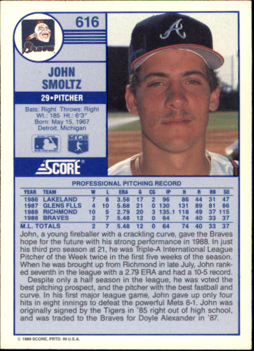 1989 Score #616 John Smoltz RC back image