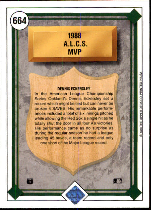 1989 Upper Deck #664 Dennis Eckersley/ALCS MVP back image