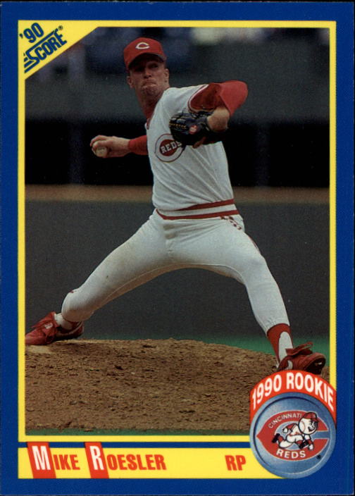 1990 Score #648 Mike Roesler RC