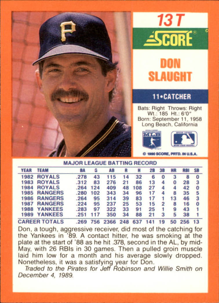1990 Score Rookie/Traded #13T Don Slaught back image