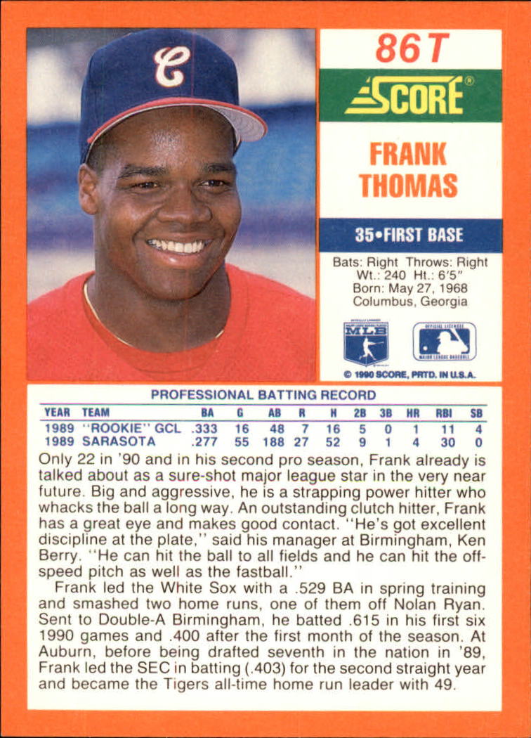 1990 Score Rookie/Traded #86T Frank Thomas back image