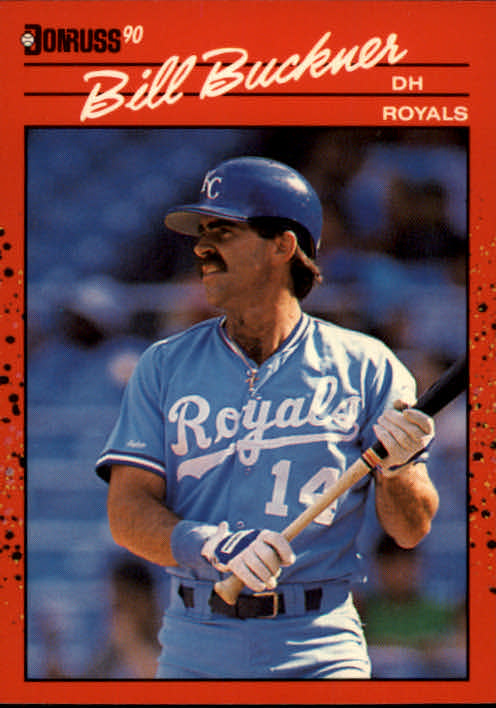 Bill Buckner # 474 1990 Donruss Baseball Card Error